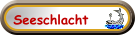 Seeschlacht