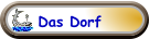 Das Dorf