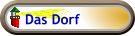 Das Dorf