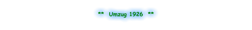 **  Umzug 1926  **