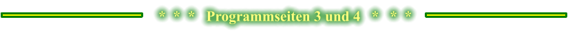 *  *  *   Programmseiten 3 und 4   *   *  *