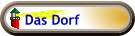 Das Dorf