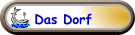 Das Dorf