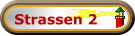 Strassen 2