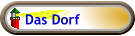 Das Dorf
