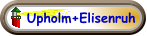 Upholm+Elisenruh