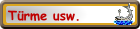 Türme usw.