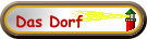 Das Dorf