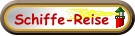 Schiffe-Reise