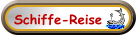 Schiffe-Reise