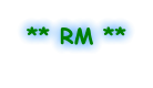 ** RM **