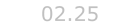 02.25