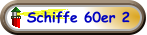 Schiffe 60er 2