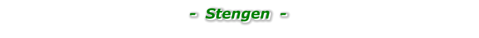 -  Stengen  -   -  Stengen  -