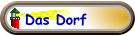 Das Dorf