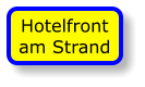 Hotelfront am Strand