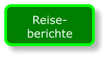 Reise- berichte