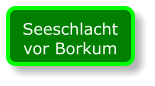 Seeschlacht vor Borkum
