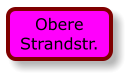 Obere Strandstr.