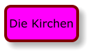 Die Kirchen