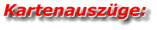 Kartenauszüge: Kartenauszüge: