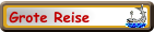 Grote Reise
