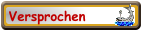 Versprochen
