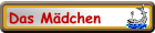 Das Mädchen