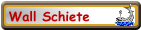 Wall Schiete