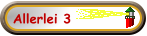 Allerlei 3