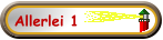 Allerlei 1