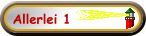 Allerlei 1