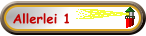 Allerlei 1