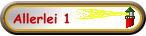 Allerlei 1