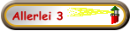 Allerlei 3