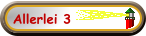 Allerlei 3