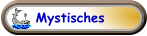 Mystisches