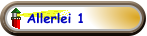 Allerlei 1