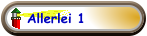 Allerlei 1