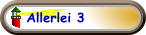 Allerlei 3