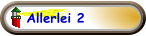 Allerlei 2