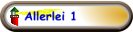 Allerlei 1