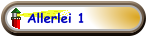 Allerlei 1