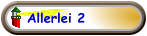 Allerlei 2