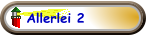Allerlei 2