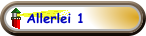 Allerlei 1