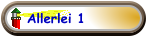 Allerlei 1