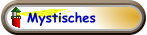 Mystisches