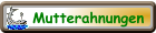 Mutterahnungen
