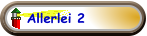 Allerlei 2